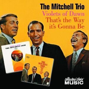 Mitchell Trio - That's The Way It's Gonna Be  CD